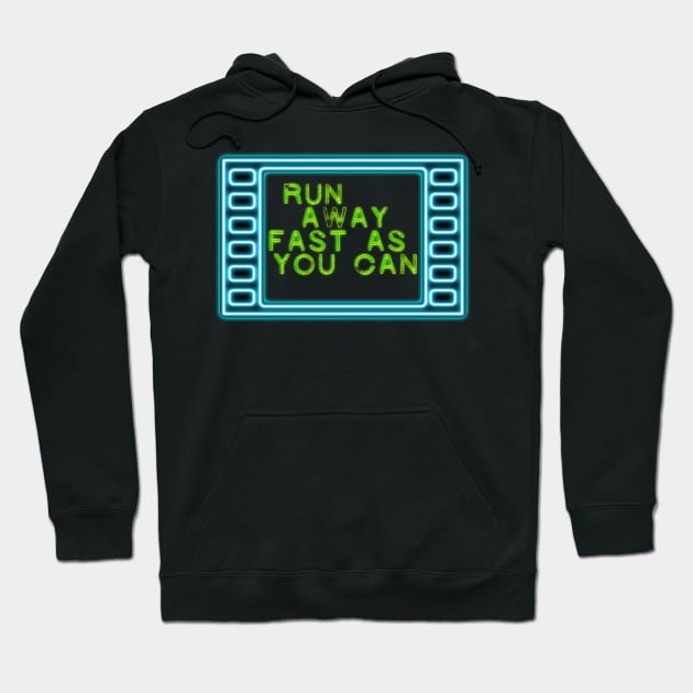 Run away fast as you can Hoodie by LanaBanana